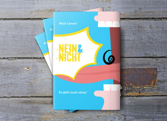 Buchcover - Nein und nicht Positivere Kommunikation by Nicole Lievert